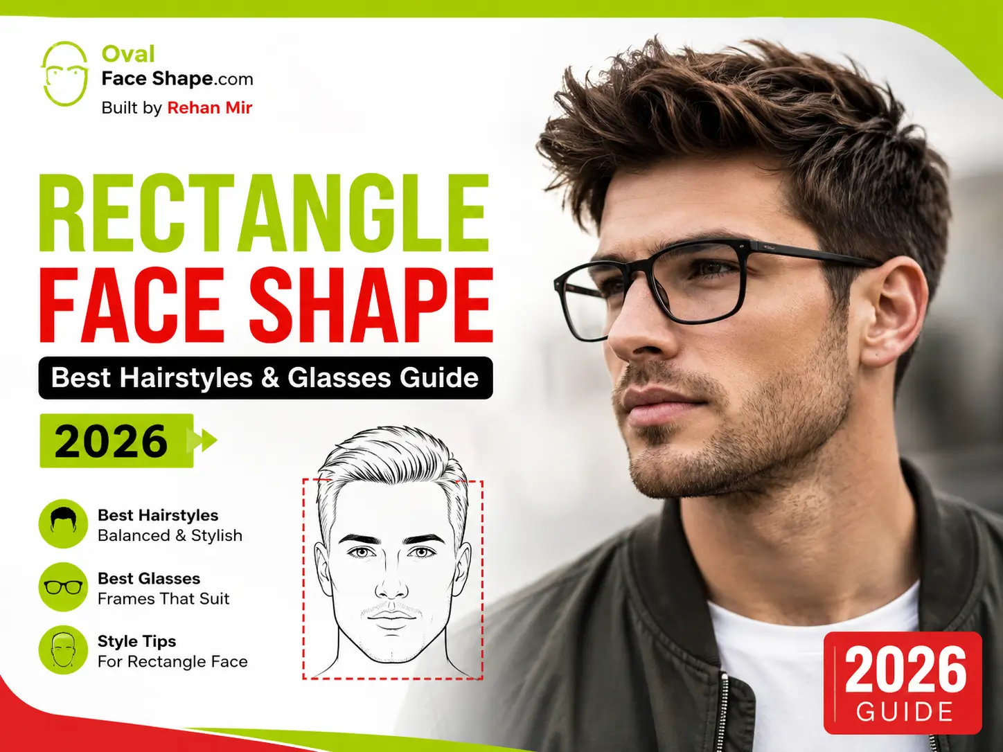 Rectangle Face Shape Best Hairstyles & Glasses Guide (2026)
