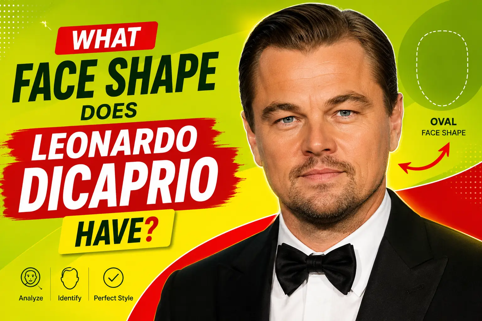 What Face Shape Does Leonardo DiCaprio Have